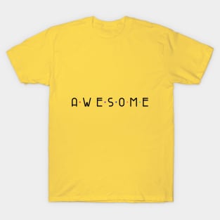 A.W.E.S.O.M.E T-Shirt